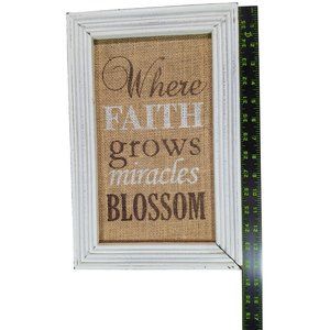 "Where Faith Grows Miracles Blossom" Young's INC Wall Hanging Decor Approx 14"